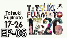 Tatsuki Fujimoto || S1 || EP-06 (HINDI)