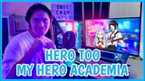 Hero Too (Male Version) | My Hero Academia OST Cover | Onii-Chan