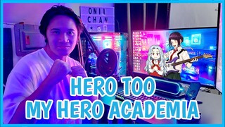 Hero Too (Male Version) | My Hero Academia OST Cover | Onii-Chan