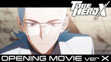 TO BE HERO X||OPENING (ver.X)