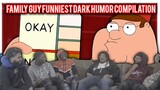 TRY NOT TO LAUGH!! Family Guy Funniest Dark Humor Compilation | Reaction