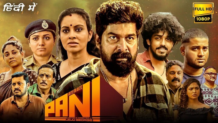 Pani (2024) Hindi Dubbed Web-DL Dual Audio [Hindi & Malayalam] Full Movie