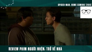 (Phần 3) Người nhện Nhọ TRỞ VỀ NHÀ #ReviewPhim