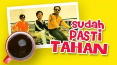 26. [FILMJADUL-HD] Warkop DKI - Sudah Pasti Tahan [1991] 1080p