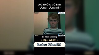 Review phim Người bạn tưởng tượng WILLY