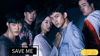 SAVE ME SEASON 1 EPISODE 28 TAGALOG DUBBED