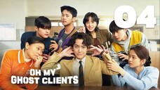 🇰🇷EP. 4 OH MY GHOST CLIENTS (2025) | ENG SUB | Thriller/Comedy/Supernatural