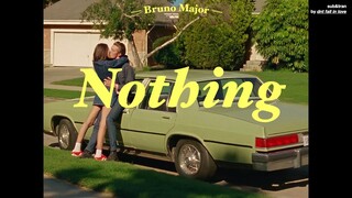 [THAISUB] Bruno Major - Nothing แปลเพลง