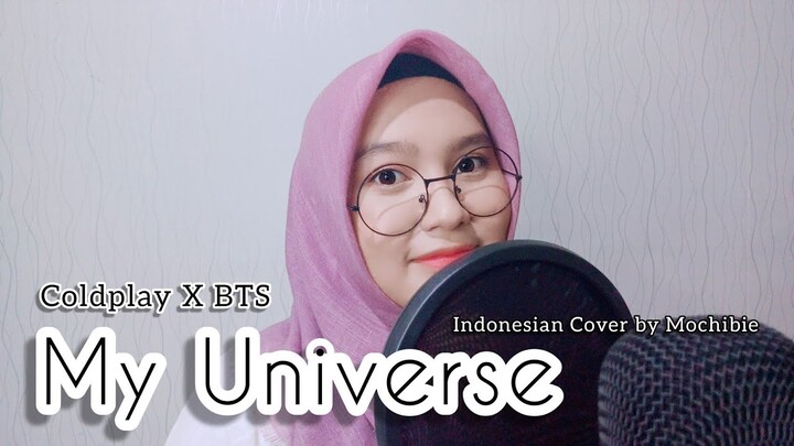 My Universe - Coldplay X BTS Versi Indonesia | Cover by Mochibie