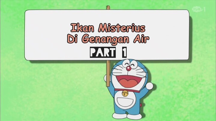 [FunDub Indonesia] Doremon Ikan Misterius Di Genangan Air Part 1