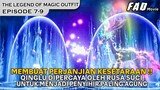 MEMBUAT PERJANJIAN SEUMUR HIDUP DAN MENJADI PENIHIR AGUNG !! -THE LEGEND OF MAGIC OUTFIT EPS 7-9