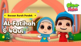 Bacaan Surah Pendek, Al-Fatihah & 4Qul | Omar & Hana