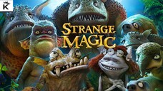 STRANGE MAGIC