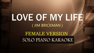 LOVE OF MY LIFE ( FEMALE VERSION ) ( JIM BRICKMAN ) COVER_CY