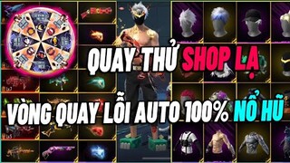 Quay Thử Shop Lạ Có Vòng Quay 100% Nổ Hũ Trúng 30.000 Kim Cương Tại SHOPDANHVONG.COM