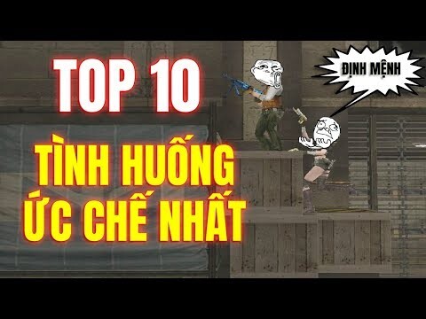 TOP 10 TÌNH HUỐNG HÀI HƯỚC VÀ ỨC CHẾ NHẤT ĐỘT KÍCH !!!