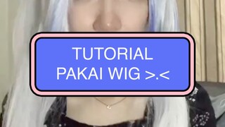 Tutorial pakai wig Gawr Gura✨