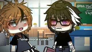 - 😍 " One more round? " | Gacha life meme / trend? |  🏳‍🌈 yaoi |