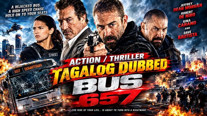 BUS 657 TAGALOG DUBBED(Action/ Thriller)