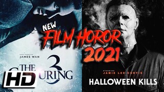 TERSERAM!!! 10 Film Horror Yang Akan Tayang Di Tahun 2021