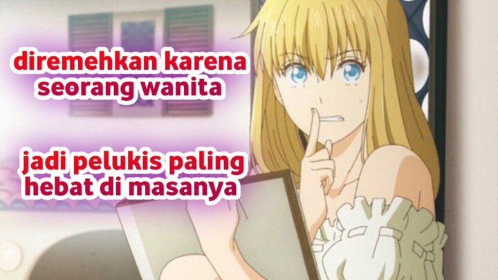 ANIME TENTANG SENI PALING KEREN