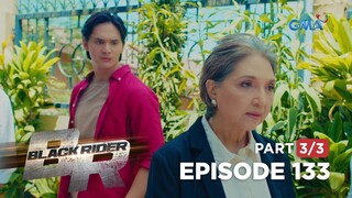 Black Rider: Ang paglabas ng tunay na kalaban (Full Episode 133 - Part 3/3)
