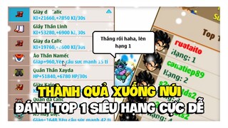 Ngọc Rồng Online - Thành Quả Xuống Núi, Leo Top 1 Siêu Hạng Cực Dễ !