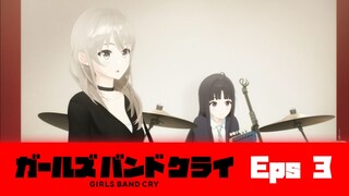 Girls Band Cry - S1E03 (1080P) Sub Indo