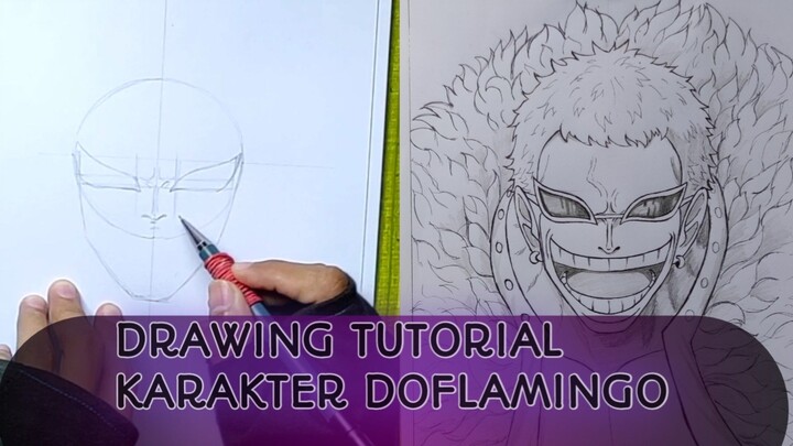 Drawing Tutorial Karakter Anime Doflamingo