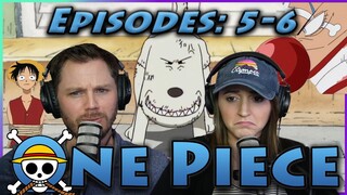 One Piece Anime Reaction Episodes 5 + 6  | Incredibly Unexpected - ChouChou!!!