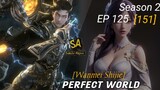 Perfect World eps 151