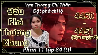 [Dịch Chuẩn] Đấu Phá Thương Khung hậu truyện 2 - chương 4450 4451| Góc Vân Anh