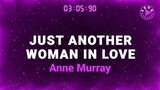 just another woman in love-by Anne Murray (karaoke)