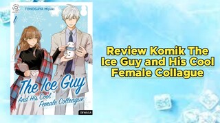 Review Komik The Ice Guy and His Cool Female Collague.