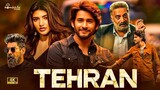 tehran new released full latest hd hindi dubbed action movies mahesh babu sreeleela new south movies