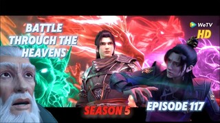 [HD]Battle Through The Heavens Season 5 Episode 117 Engsub