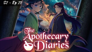 S2 The Apothecary Diaries - Episode 25 Eng Sub