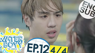 ซับไทย Waterboyy the Series EP12 4/4