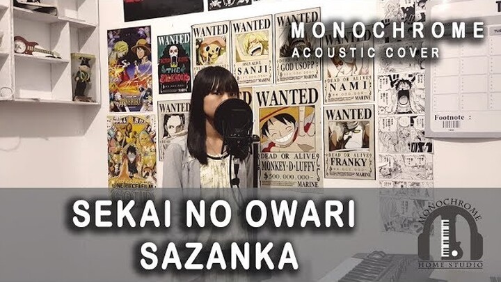 Sekai no Owari - Sazanka サザンカ (Cover Terjemahan Bahasa Indonesia by Monochrome)