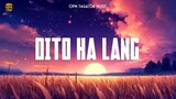 Dito Ka Lang 🎧 Top OPM Tagalog Love Songs Lyrics