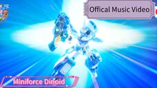 Miniforce Dinoid Season 7 (Offical Music Video)