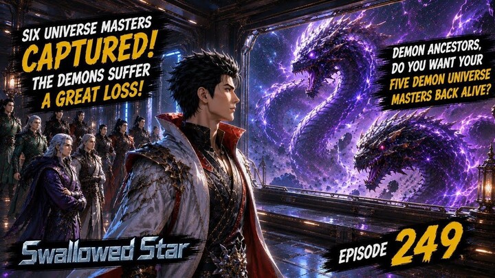 Swallowed Star | Sitting Mountain Guest's Arrival! | Episode 249