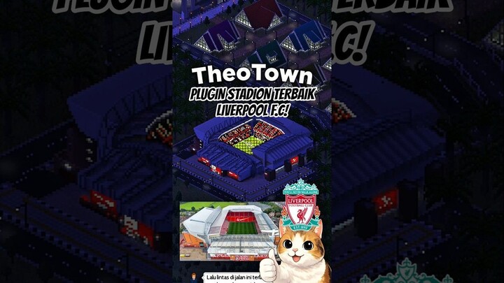 PLUGIN STADION TERBAIK LIVERPOOL FC DI THEOTOWN! Stadion Anfield #shorts
