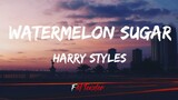 Harry Styles - Watermelon Sugar (Lyrics)