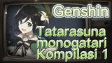 Tatarasuna monogatari Kompilasi 1