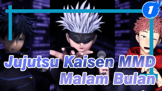 [Jujutsu Kaisen MMD] Gojo & Yuji & Megumi - Malam Bulan_1