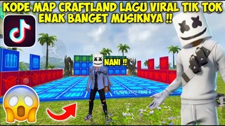 BAGI - BAGI KODE MAP CRAFTLAND FF LAGU VIRAL DI TIK TOK | ADA MUSIC RUOK & MARSHMELLO !? - Free Fire