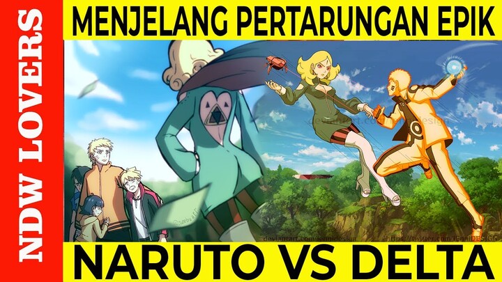 KETIKA SEORANG CYBORG TERLALU "PEDE" MENANTANG DEWA SHINOBI |  NARUTO VS DELTA