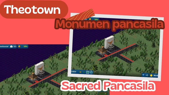 Theotown - membangun monumen Pancasila bulan kemerdekaan merdeka