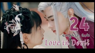 {ENG SUB} Love in Devil (Wu Ran) Eps 24 | Cdrama 2024